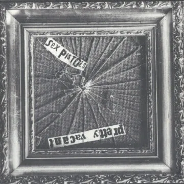 Sex Pistols - Pretty Vacant