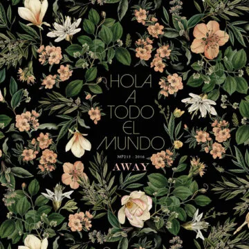 Hola a todo el mundo - Away