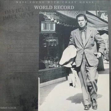 Neil Young With Crazy Horse - World Record