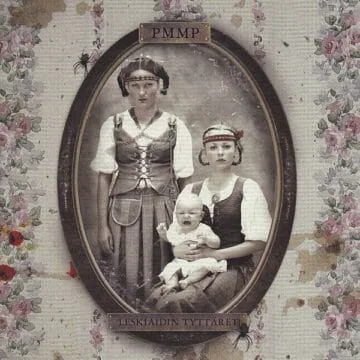 PMMP - Leskiäidin Tyttäret