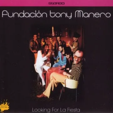 Fundación Tony Manero - Looking For La Fiesta