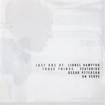 Lionel Hampton Featuring Oscar Peterson - Just One Of Those Things