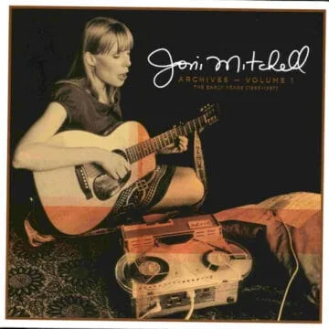 Joni Mitchell - Archives Volume 1 (The Early Years (1963-1967))