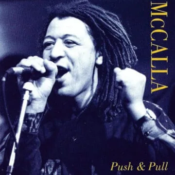 McCalla* - Push & Pull