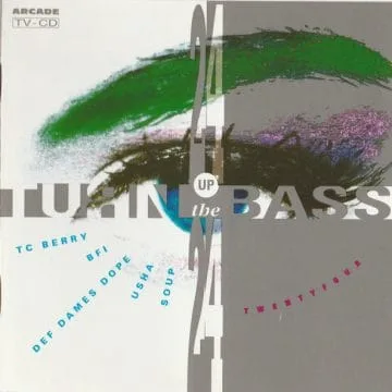 Turn Up The Bass 24