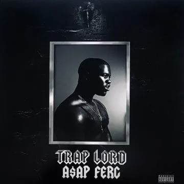 A$AP Ferg* - Trap Lord
