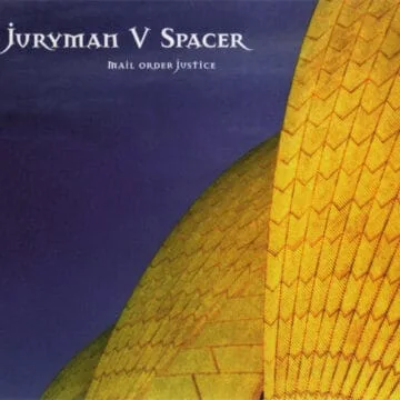 Juryman V Spacer* - Mail Order Justice