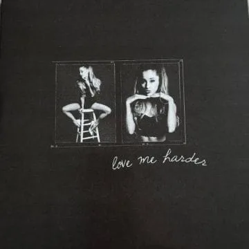Ariana Grande - Love Me Harder