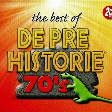 Various - The Best Of De Pre Historie 70's
