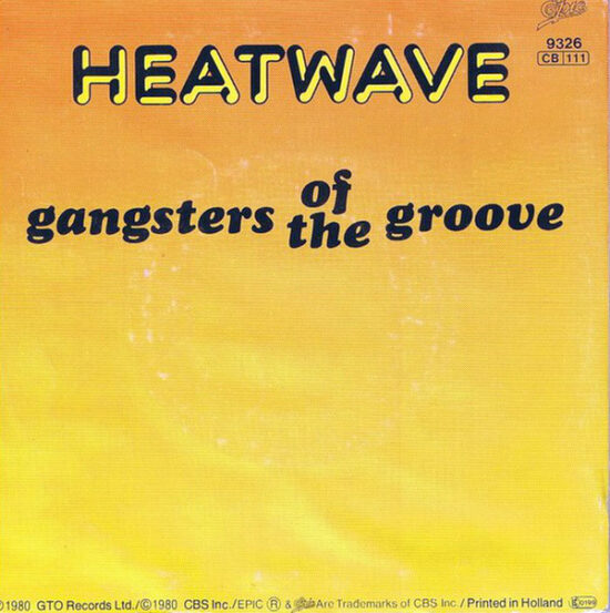 Heatwave - Gangsters Of The Groove