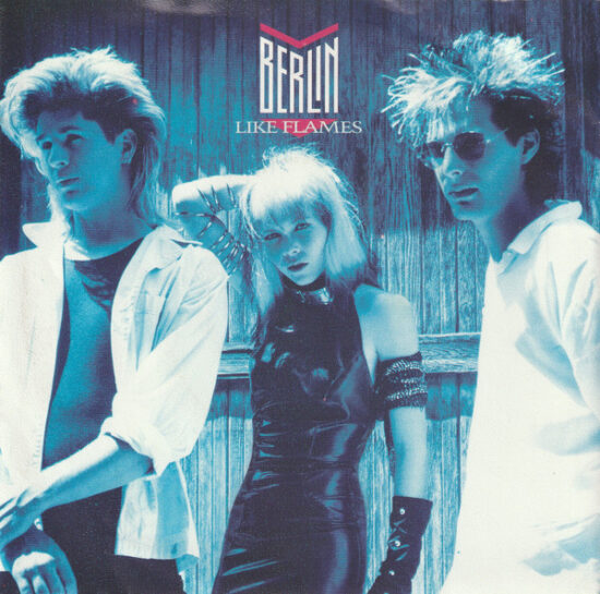 Berlin - Like Flames