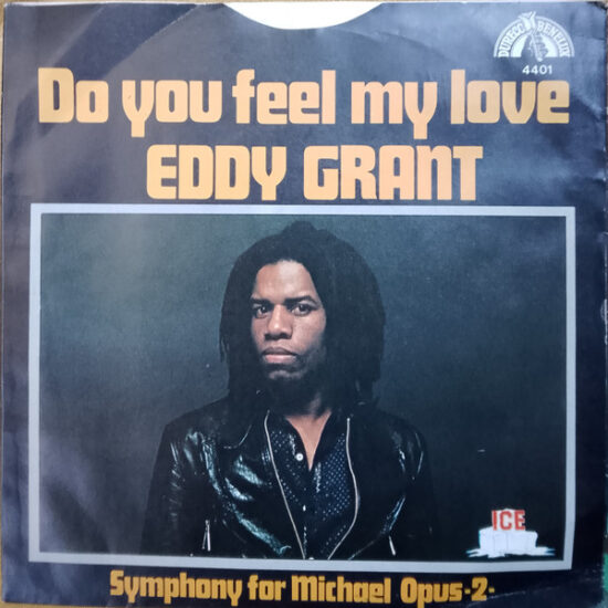 Eddy Grant - Do You Feel My Love