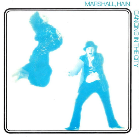 Marshall Hain - Dancing In The City