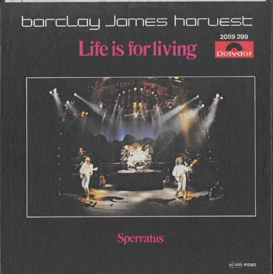 Barclay James Harvest - Life Is For Living