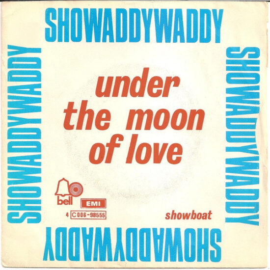 Showaddywaddy - Under The Moon Of Love