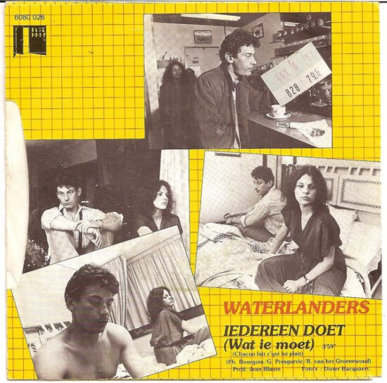 Waterlanders - Iedereen Doet (Wat Ie Moet)