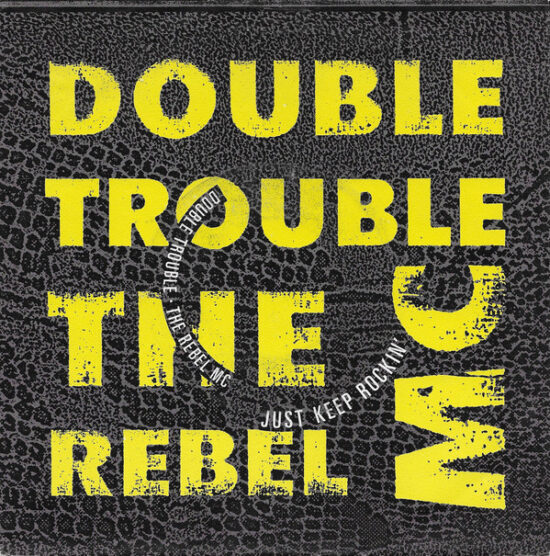 Double Trouble - Just Keep Rockin'