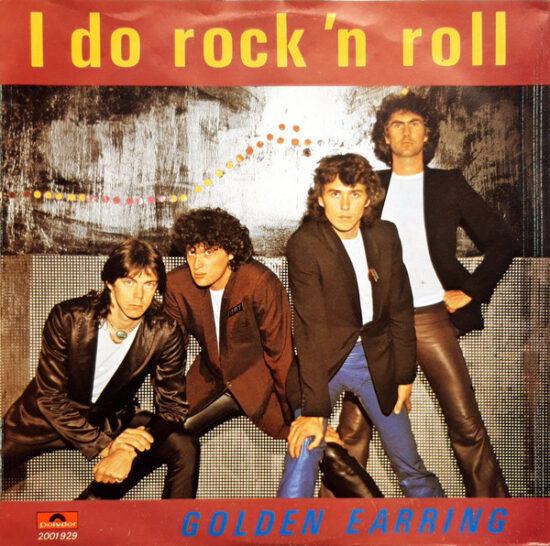Golden Earring - I Do Rock 'N Roll