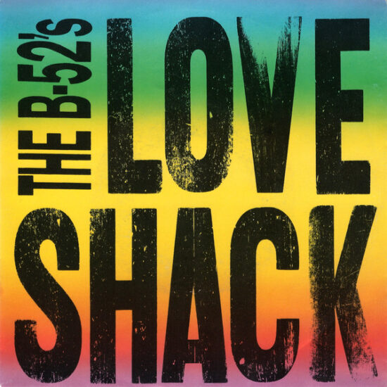 The B-52's - Love Shack
