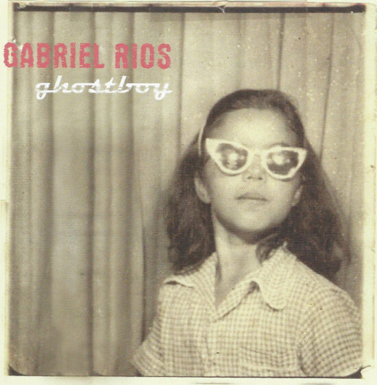 Gabriel Rios - Ghostboy