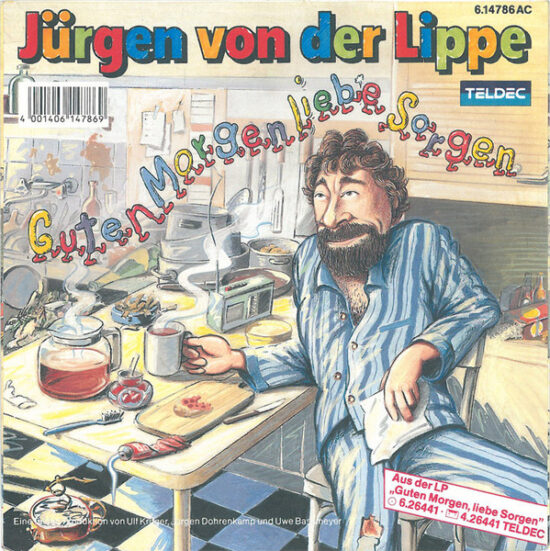 Jürgen Von Der Lippe - Guten Morgen Liebe Sorgen