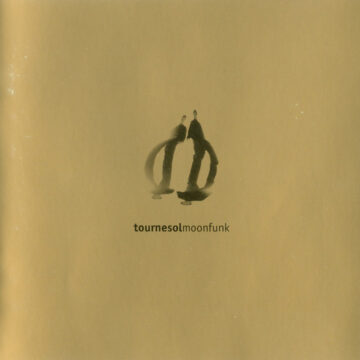 Tournesol - Moonfunk