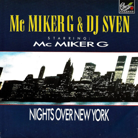 MC Miker G. & DJ Sven - Nights Over New York
