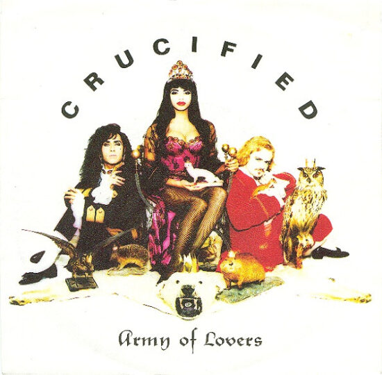 Army Of Lovers - Crucified