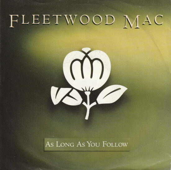 Fleetwood Mac - As Long As You Follow