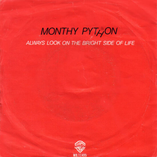 Monty Python - Always Look On The Bright Side Of Life