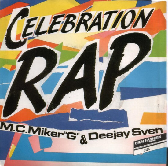 MC Miker G. & DJ Sven - Celebration Rap