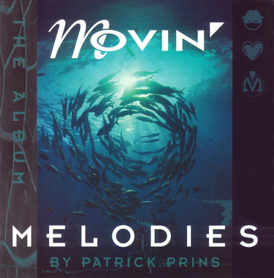 Patrick Prins - Movin' Melodies - The Album