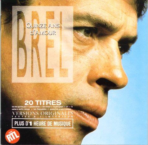 Jacques Brel - Quinze Ans D'Amour