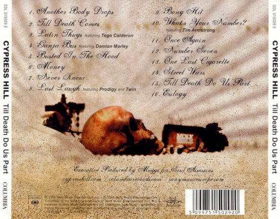Cypress Hill - Till Death Do Us Part