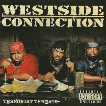 Westside Connection - Terrorist Threats