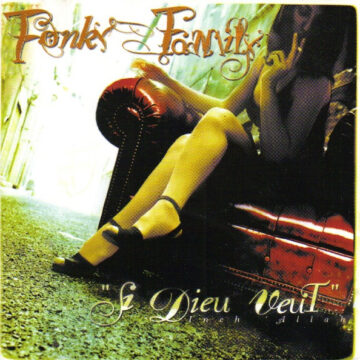Fonky Family - Si Dieu Veut