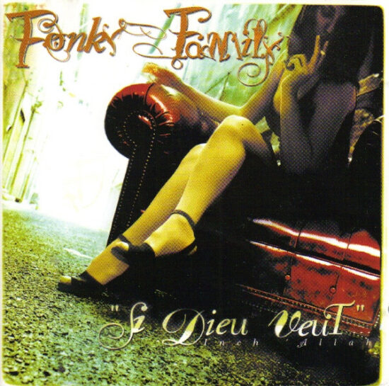 Fonky Family - Si Dieu Veut