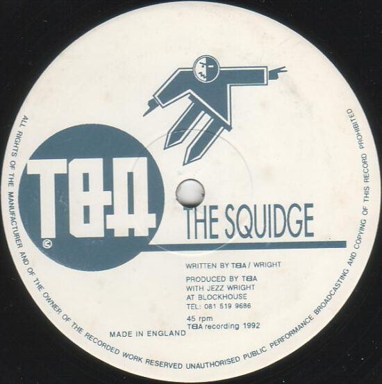 TBA (4) - I Want U 2 Stay / The Squidge