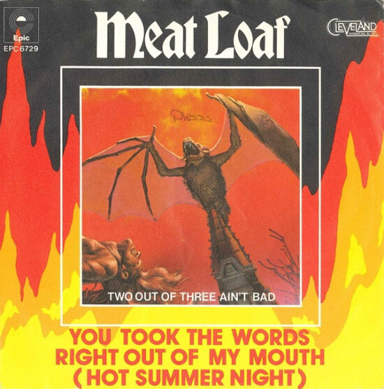Meat Loaf - You Took The Words Right Out Of My Mouth (Hot Summer Night)