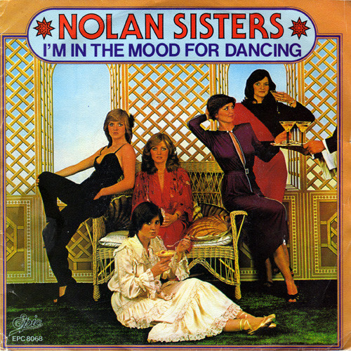 The Nolans - I'm In The Mood For Dancing