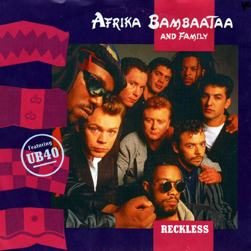 Afrika Bambaataa & Family - Reckless