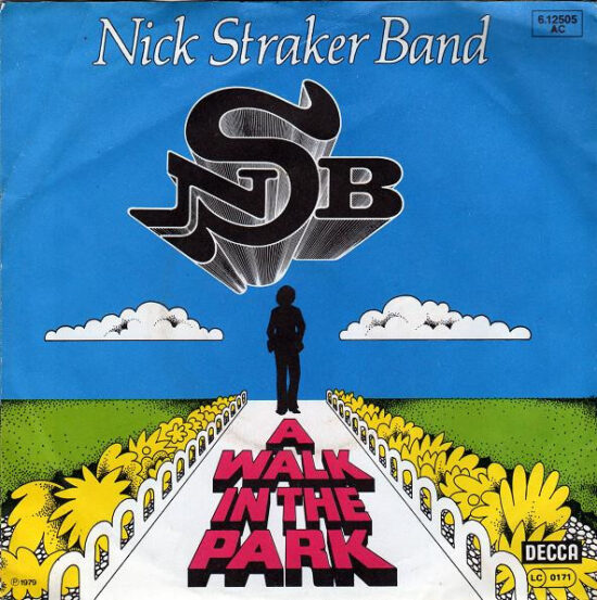 Nick Straker Band - A Walk In The Park