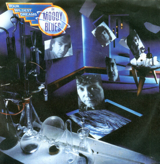The Moody Blues - Your Wildest Dreams
