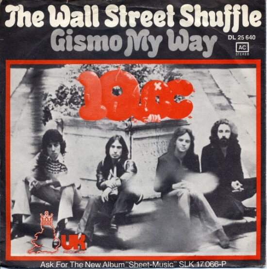 10cc - The Wall Street Shuffle / Gismo My Way