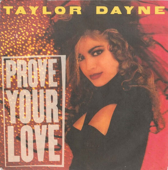 Taylor Dayne - Prove Your Love