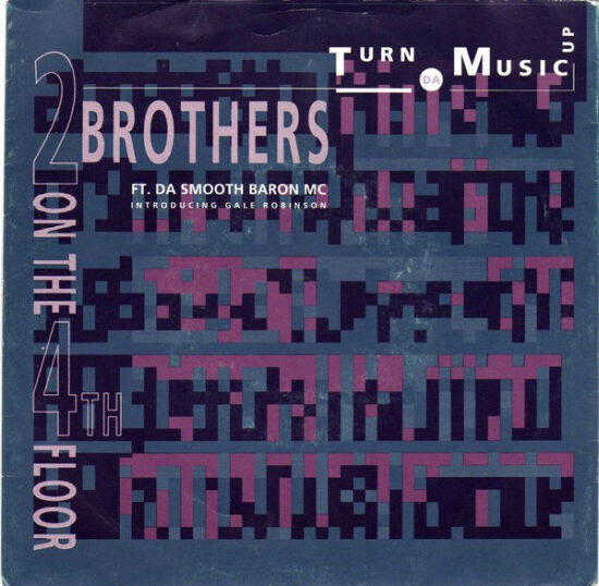 2 Brothers On The 4th Floor - Turn Da Music Up
