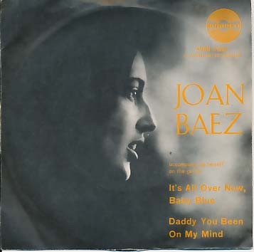 Joan Baez - It's All Over Now, Baby Blue