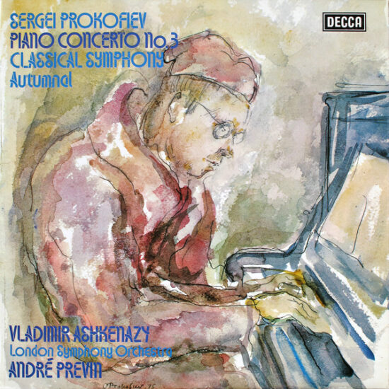 Sergei Prokofiev - Piano Concerto No. 3 / Classical Symphony / Autumnal