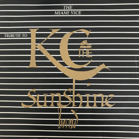 The Miami Vice - Tribute To K.C. & The Sunshine Band