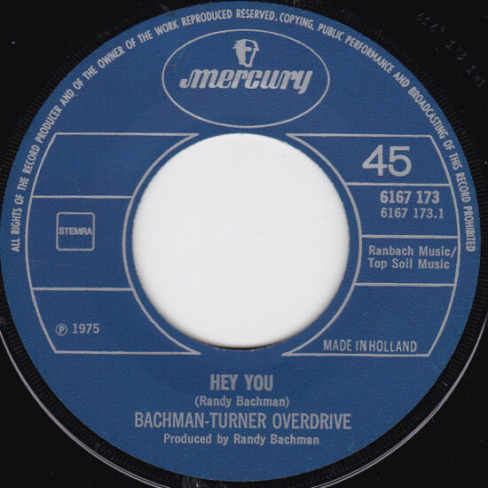 Bachman-Turner Overdrive - Hey You / Flat Broke Love